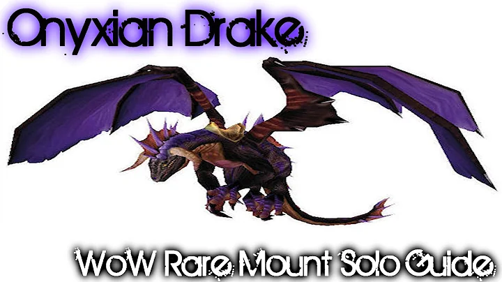 Onyxian Drake - Onyxia's Lair Solo Guide