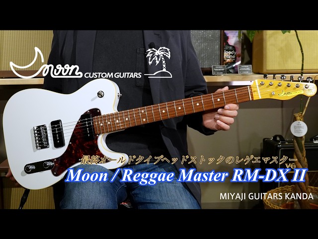 MOON GUITARS Reggae Master RM DX II - YouTube