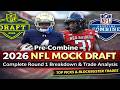 Pre Combine 2026 NFL Mock Draft – Complete Round 1 Breakdown &amp; Trade Analysis