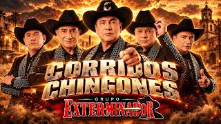 Grupo Exterminador - Los Corridos Más Torones y Perrones | Éxitos Inolvidables De Oro Para Tomar