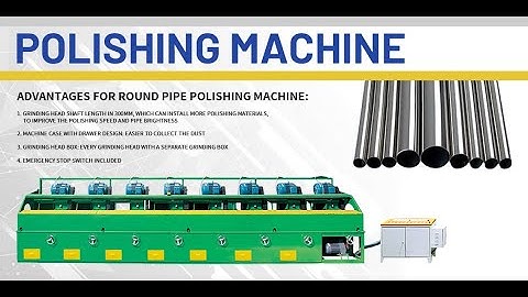 Automatic Pipe Polishing Machine for Round Stainless Steel Pipes|Tube polish machine