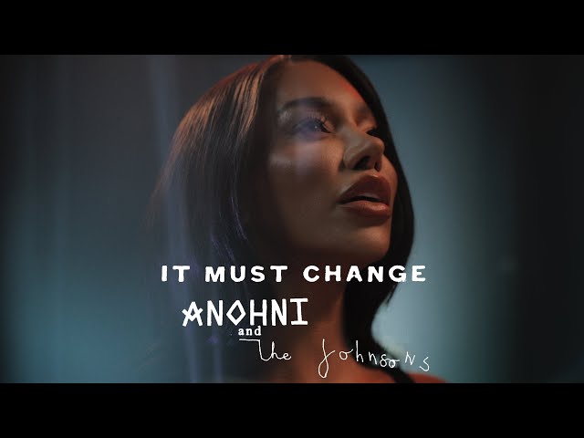 ANOHNI - It Must Change