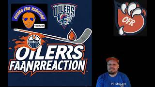 OFR SZN 3 Post-Game 82: Oilers Dominate Abbotsford Canucks. Hat trick x2 Canucks 1 - Oilers 6