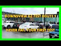 Downsview g2 test   never fail your first driving test
