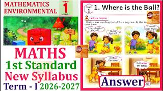 1st standard Maths term 1 unit 1 Where is the Ball l புதிய பாடத்திட்டம் 2026-2027 l முதல் வகுப்பு