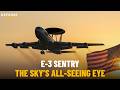 Boeing E-3 Sentry | The AWACS That Still Controls the Skies