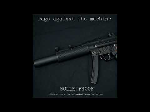 Rage Against the Machine - Bulletproof (Full Album)