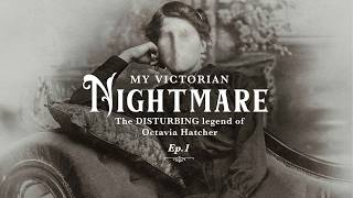 Ep. 1 - The Legend of Octavia Hatcher