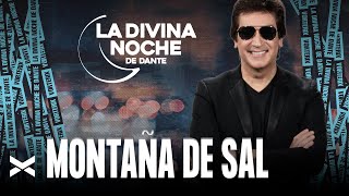 Montaña De Sal - La Divina Noche de Dante Gebel