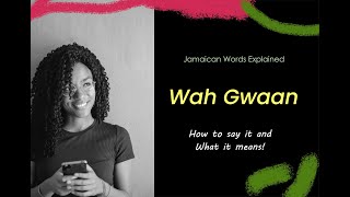 How to say what's up in Jamaican (Wah Gwaan)