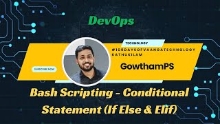 Day 30 - Bash Scripting | IF ELIF Condition