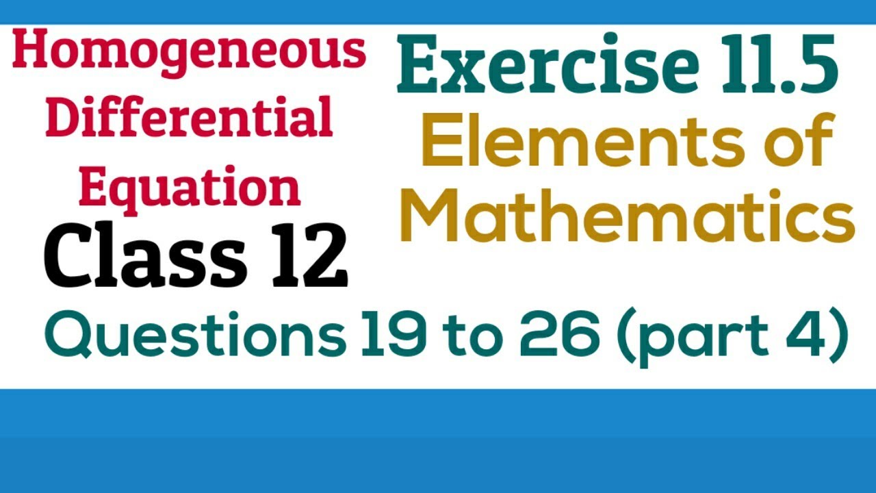 [PDF] Homogeneous Differential Equations Class12 Exercise 11.5 Q