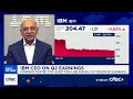IBM CEO: Prices for a lot of infrastructure components have gone way up