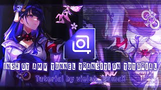 Inshot amv edit tunnel transition tutorial 🌌✨