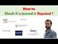 How to check if a journal is reputed find good journal for publishing