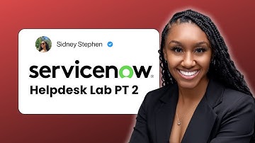 ServiceNow for Beginners - HelpDesk Lab PT 2