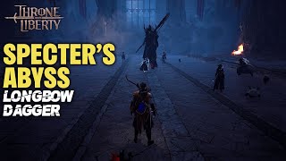 Throne and Liberty Specter's Abyss Level 20 Dungeon | Longbow/Dagger Full Run | 1440p - Epic Quality