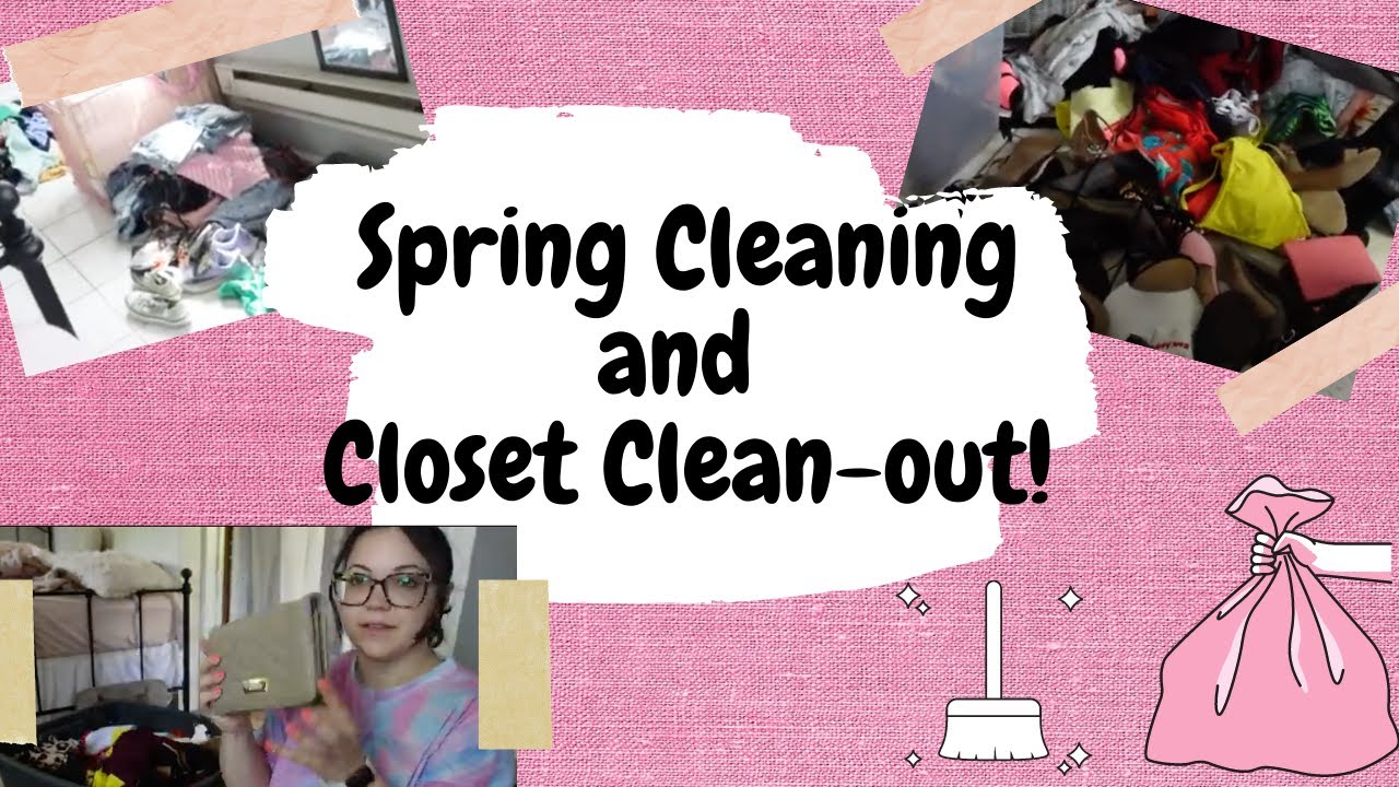 Spring Cleaning and Closet Clean-out!! - YouTube