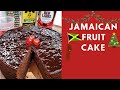 Jamaican Fruit cake | Christmas Cake| How to make Fruit cake