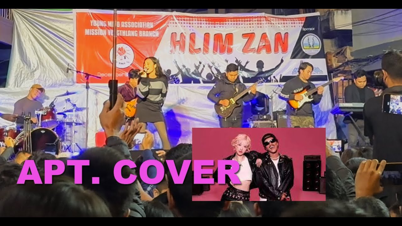 Ruatpuii - APT ! (Bruno Mars/Rose Live Cover) HLIM ZAN/Mission Vengthlang