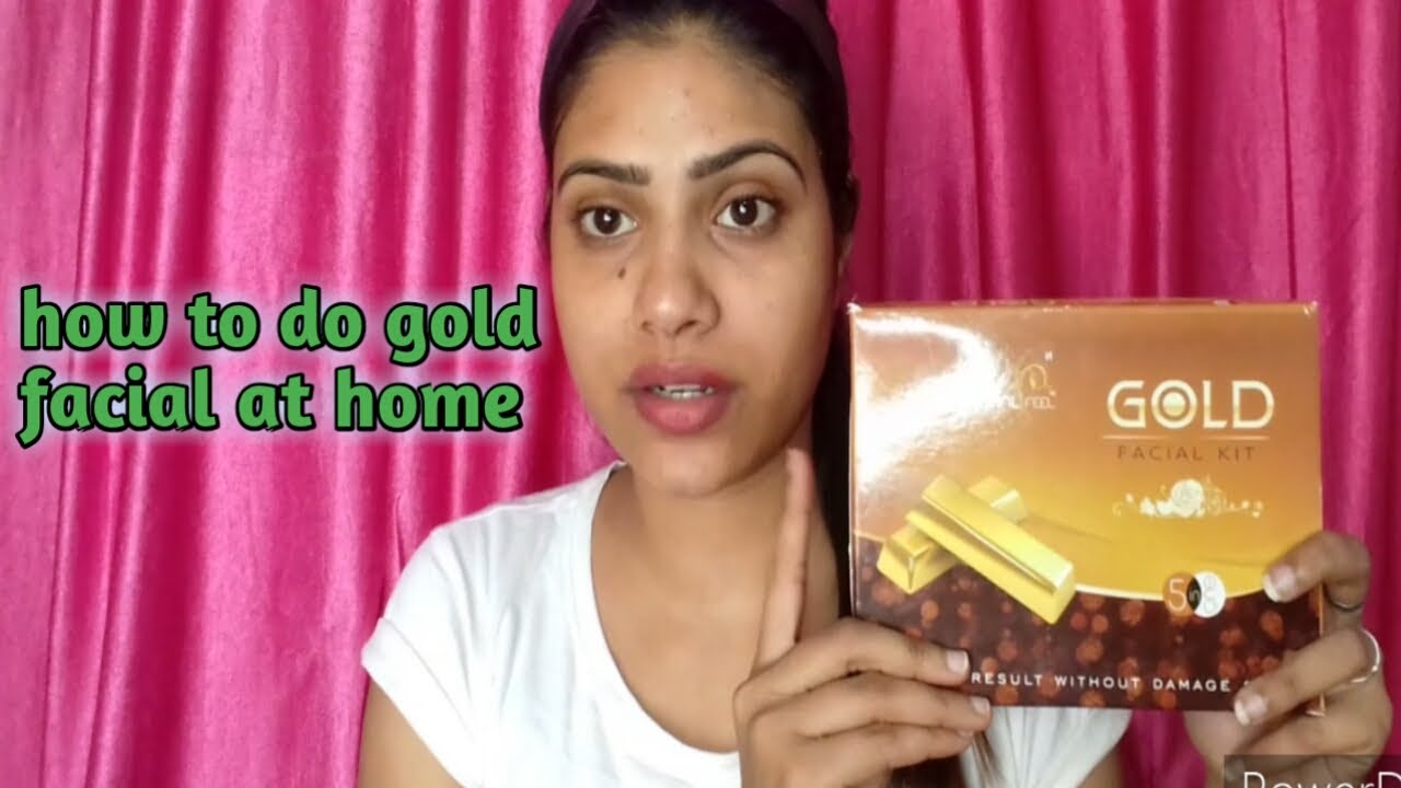 अब gold facial  करे घर पे  आसानी से /HOW TO DO FACIAL AT HOME/ PROFESSIONAL FEEL GOLD FACIAL KIT