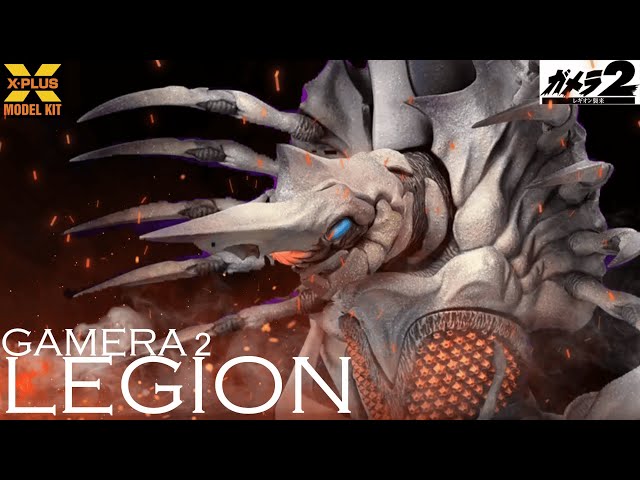Gamera 2] Legion Plastic Model Kit X-PLUS Pose-Fixed Kit Unboxing