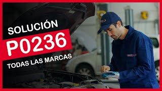 P0236 ✅ SYMPTOMS AND CORRECT SOLUTION ✅ - Fault code OBD2