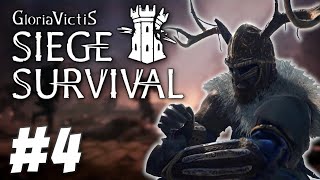 Run Away! RUUUUUN!! - Siege Survival: Gloria Victis (Part 4)