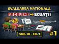Evaluarea Națională: Cum rezolvi problemele cu sisteme de ecuații - #1 | Subiectul III – Ex. 1