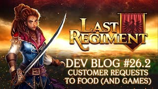 Last Regiment - Dev Blog #26.2: Similarities in Cooking and Game Development