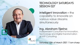TECHNOLOGY SATURDAYS SESSION 027 - Intelligent Innovation