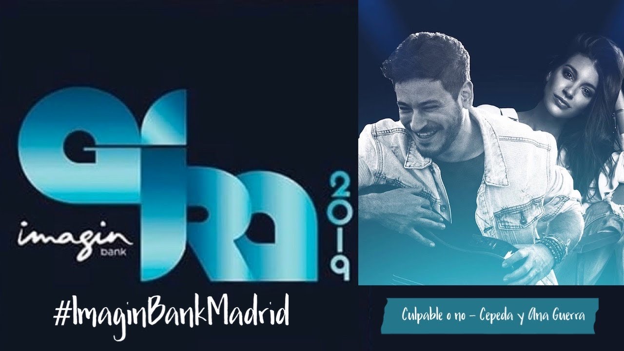 Culpable o no - Cepeda y Ana Guerra (Concierto Gira ImaginBank Madrid)