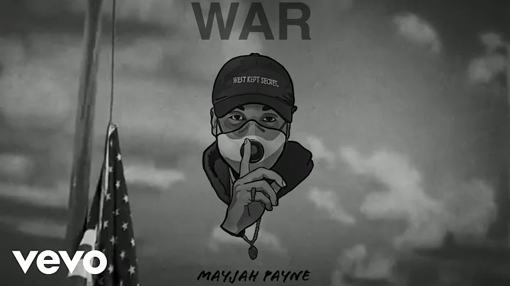Mayjah Payne - War (Official Video)