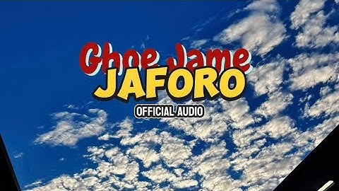 Ghoe Jame - JAFORO 2025 [official audio]
