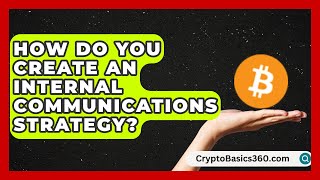 How Do You Create an Internal Communications Strategy? | Communications Jobs