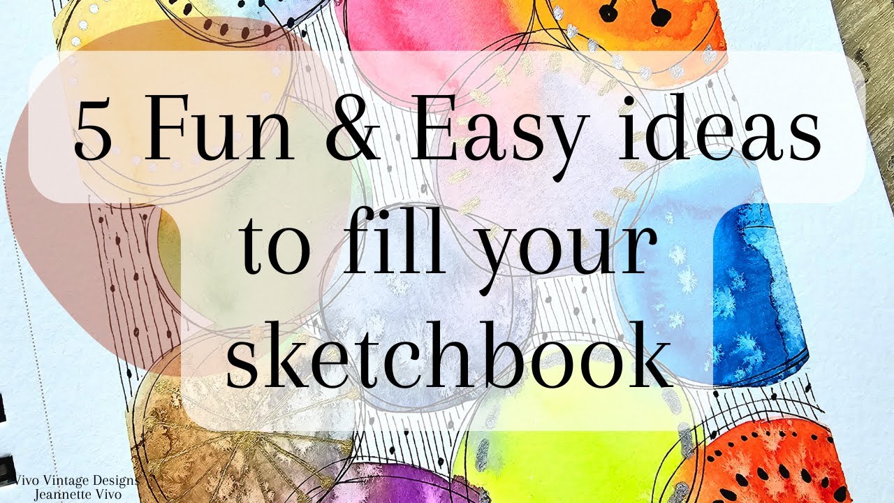 5 fun & easy ideas to fill your sketchbook - YouTube