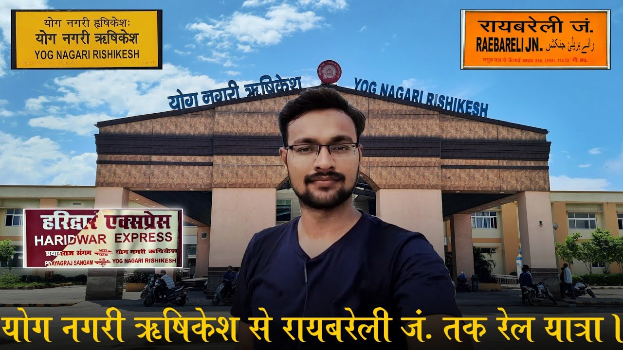 A BEAUTIFUL  TRAIN JOURNEY IN 14230 HARIDWAR EXPRESS FROM YOG NAGARI RISHIKESH TO RAEBARELI