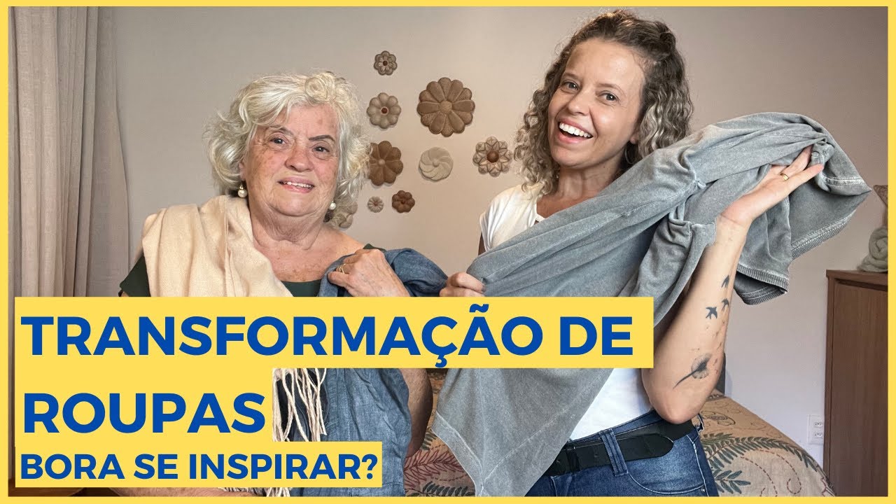 Transformando roupas que você já tem