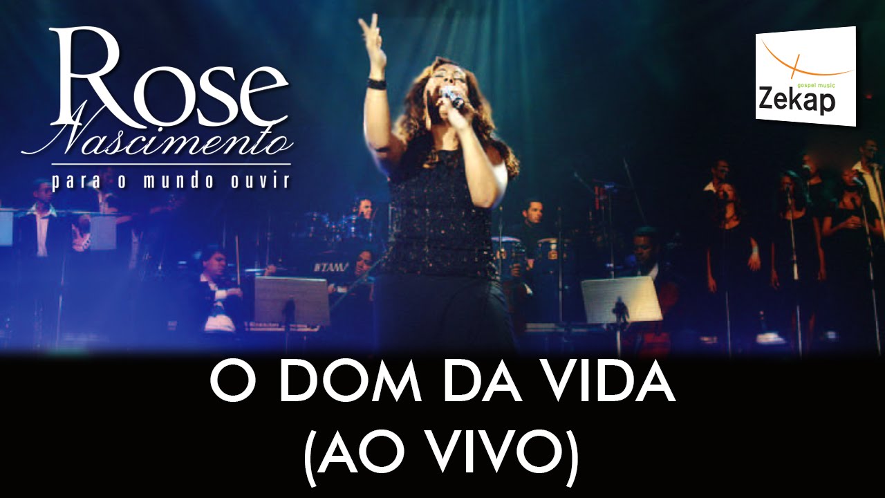 Rose Nascimento - O Dom da Vida (Ao Vivo) | Zekap Music
