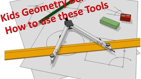 Kids Geometry Box-How To Use these Tools