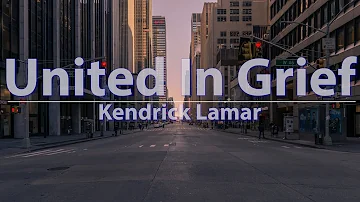 Kendrick Lamar - United In Grief (Clean) (Lyrics) - Audio, 4k Video