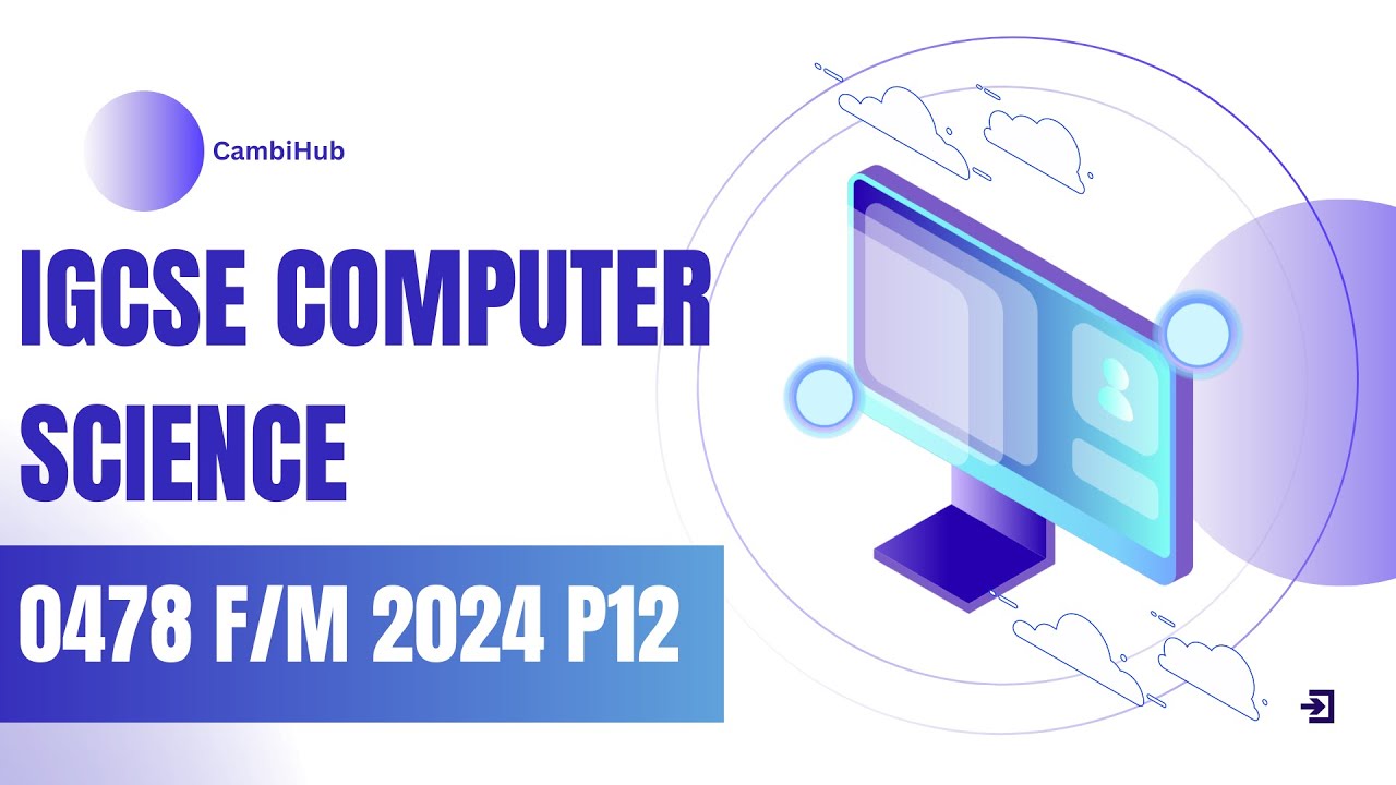 IGCSE COMPUTER SCIENCE 0478 feb/march 2024 paper 12 | Complete ...