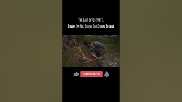 The Last of Us 😫 Build Em Up Break Em Down Trophy #shorts #gaming #thelastofus