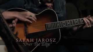 Sarah Jarosz - "Over The Edge" with Jedd Hughes