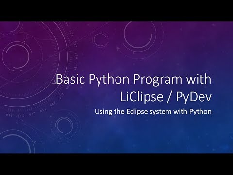 Python PyDev (LiClipse) Example - Program Creation