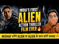 SAMUK MOVIE AKSHAY KUMAR ANNOUNCEMENT REACTION REVIEW | FIRST ALIEN ACTION THRILLER FILM OF INDIA