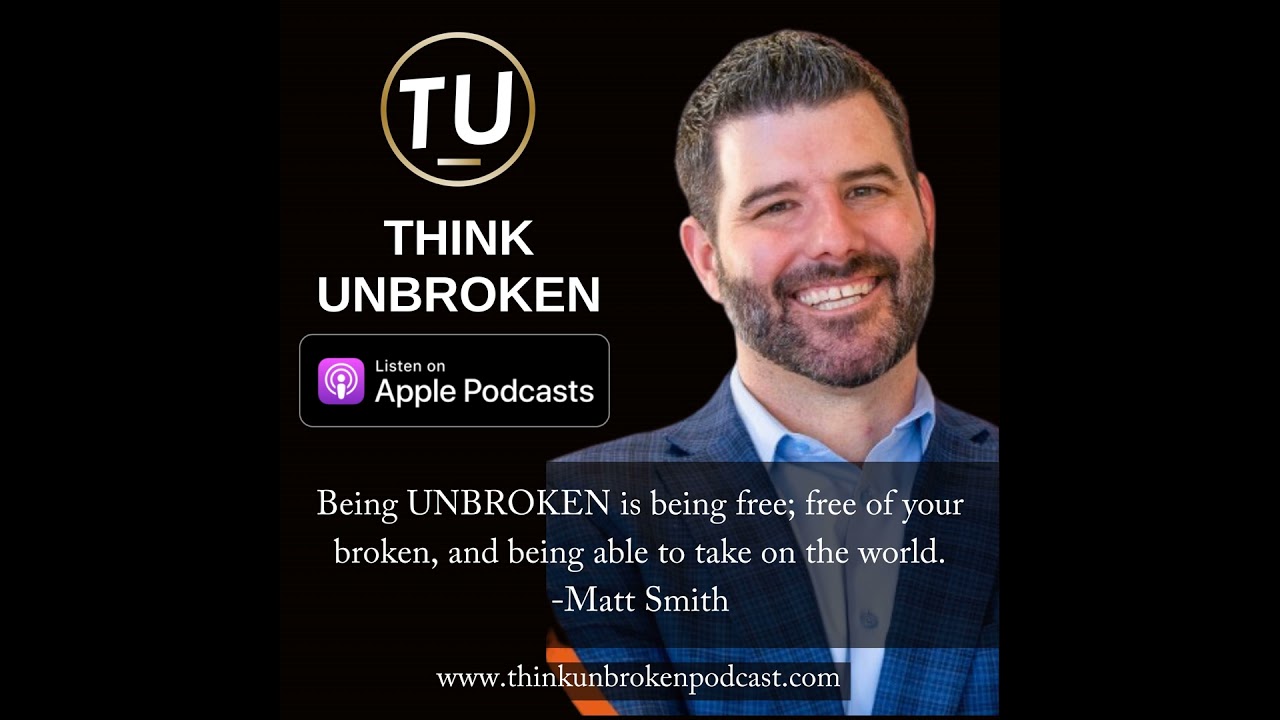 Overcoming Trauma and Building Your Dream Life with Matt Smith