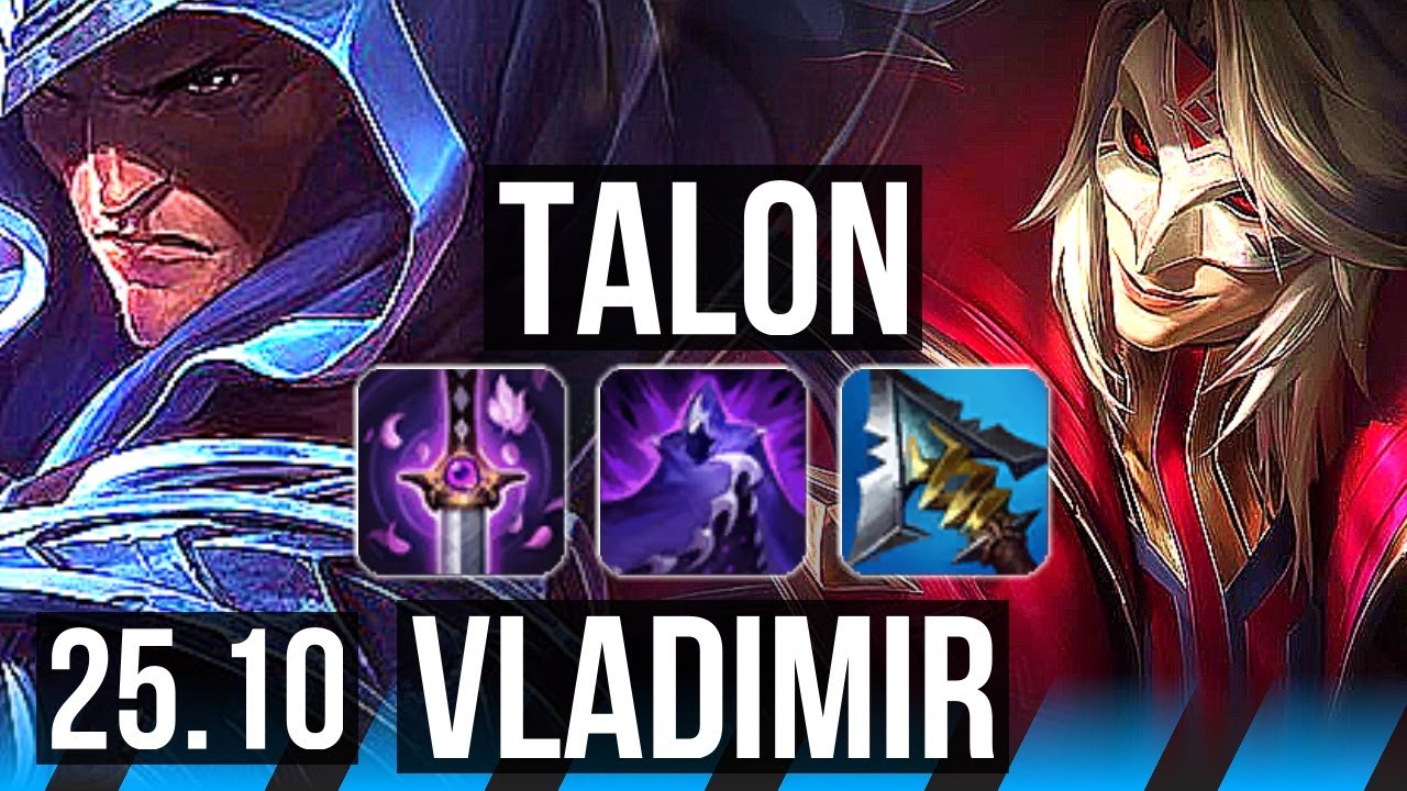 TALON vs VLADIMIR (MID) | Dominating | KR Grandmaster | 25.10