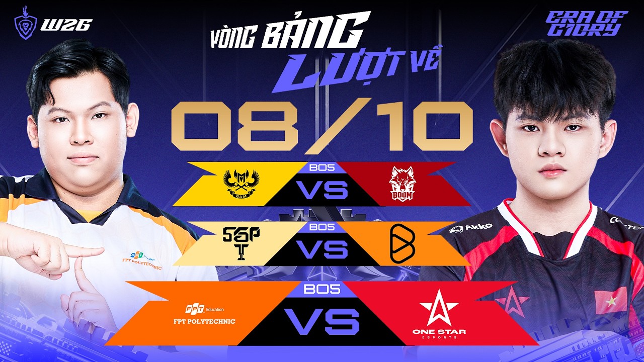 🔴 TRỰC TIẾP: FPT POLYTECHNIC vs ONE STAR ESPORTS | GIAI ĐOẠN VÒNG BẢNG - LƯỢT VỀ |ĐTDV MÙA ĐÔNG 2026