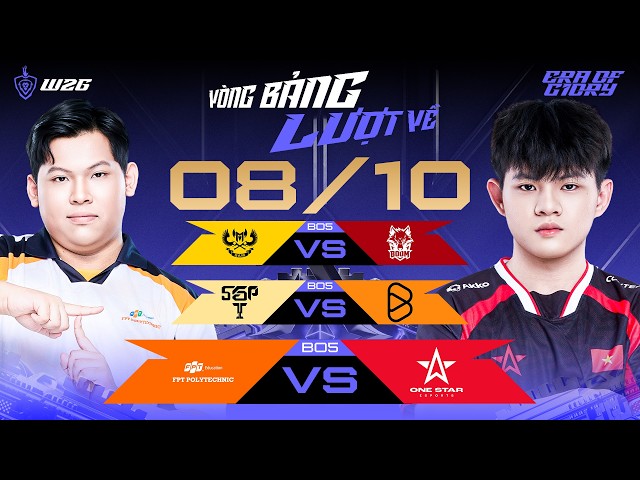 🔴 TRỰC TIẾP: FPT POLYTECHNIC vs ONE STAR ESPORTS | GIAI ĐOẠN VÒNG BẢNG - LƯỢT VỀ |ĐTDV MÙA ĐÔNG 2026